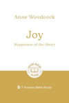 Joy - Happiness of the Heart - 7-Session Bible Study - GBG